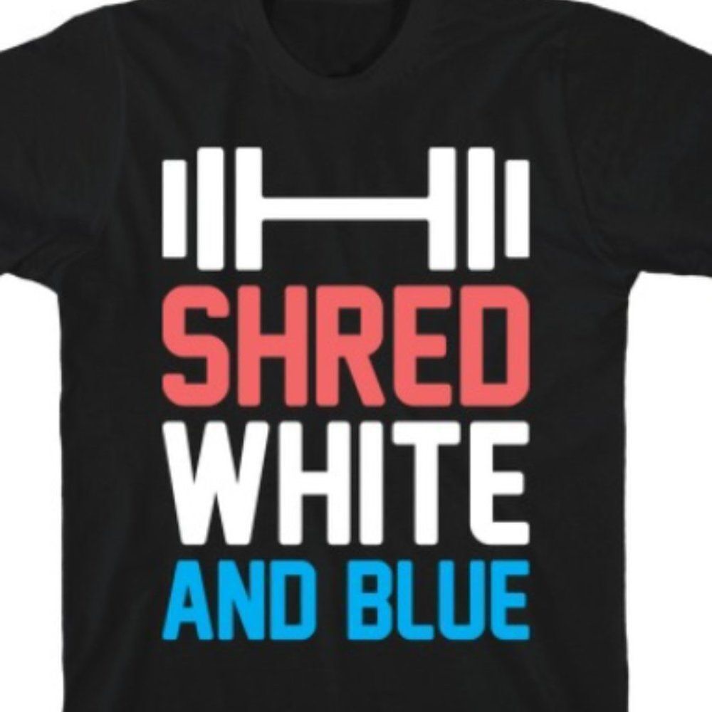 4th of July SHRED WHITE AND BLUE T-SHIRT